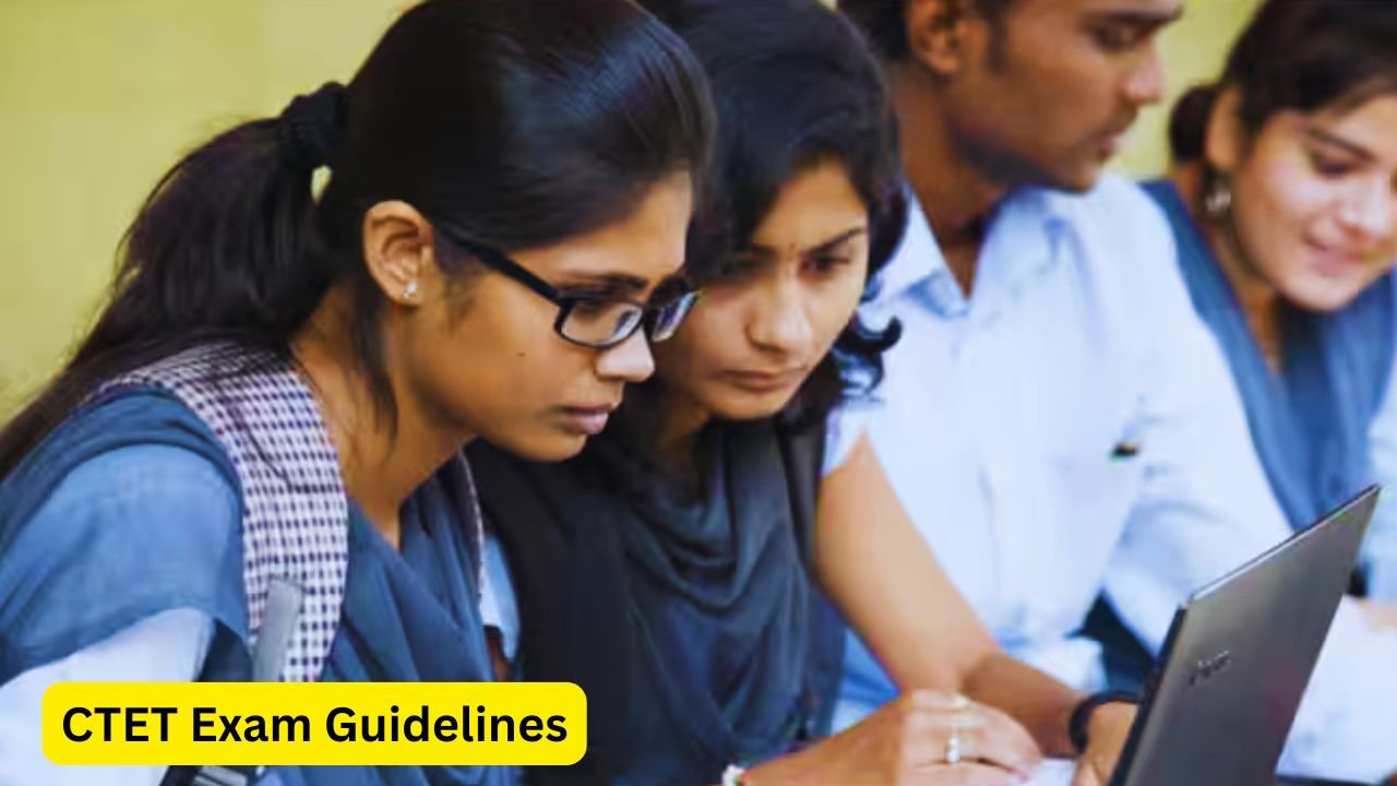 CTET Exam Guidelines