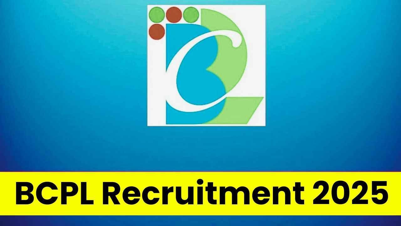 BCPL Recruitment 2025: बीसीपीएल में निकली अप्रेंटिस पदों पर नौकरी, यहां जाने योग्यता डिटेल