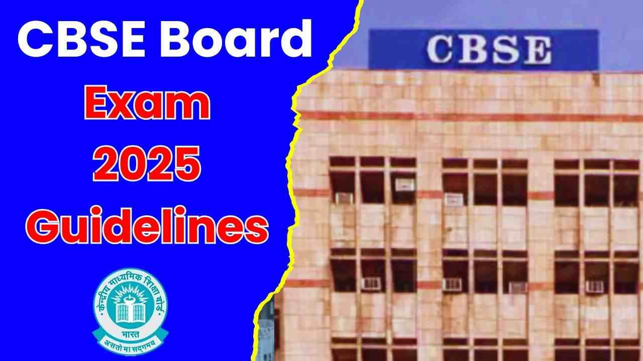 CBSE Board Exam Guidelines