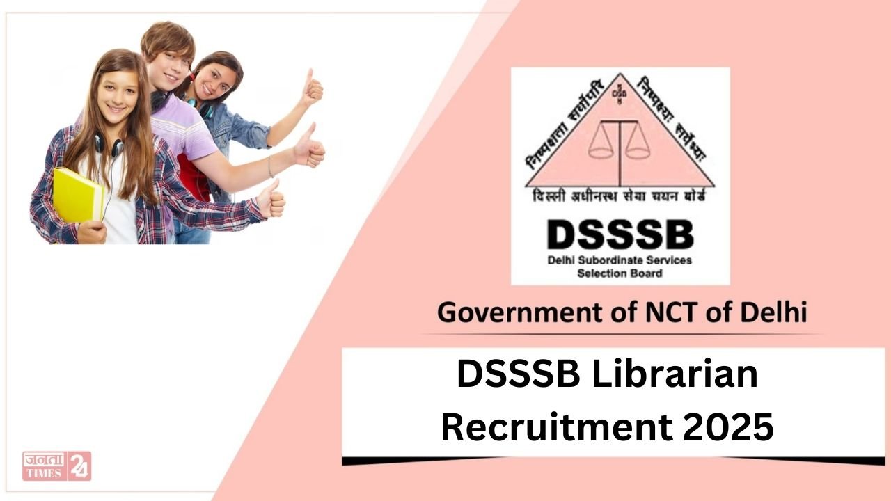 DSSSB Librarian Recruitment 2025