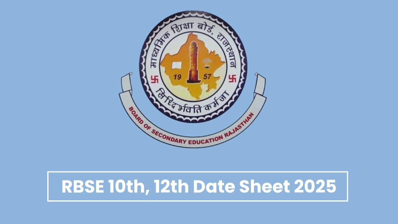 RBSE Time Table 2025: राजस्थान बोर्ड कक्षा 10वीं 12वीं के छात्र छात्राओं को टाइम टेबल