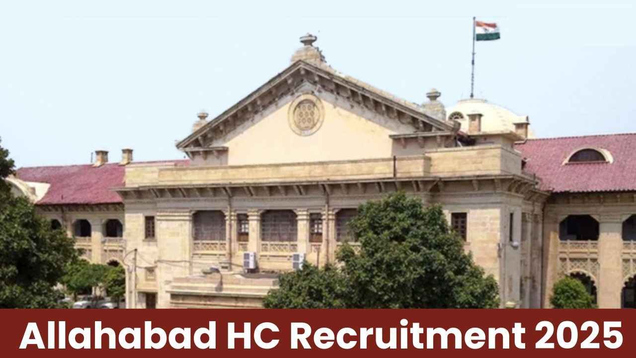 Allahabad HC Recruitment 2025